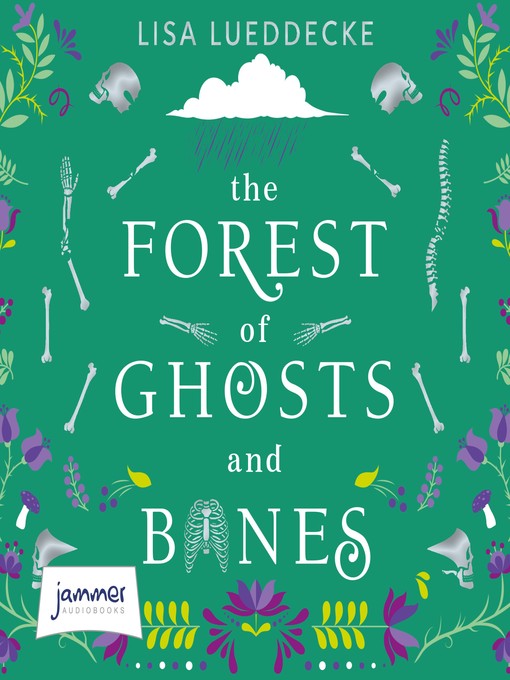 Cover image for The Forest of Ghosts and Bones